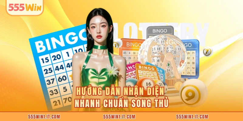 Song Thủ Lô Là Gì? 5 Bí Quyết Nuôi Số An Toàn Dễ Trúng Hướng dẫn nhận diện nhanh chuẩn song thủ